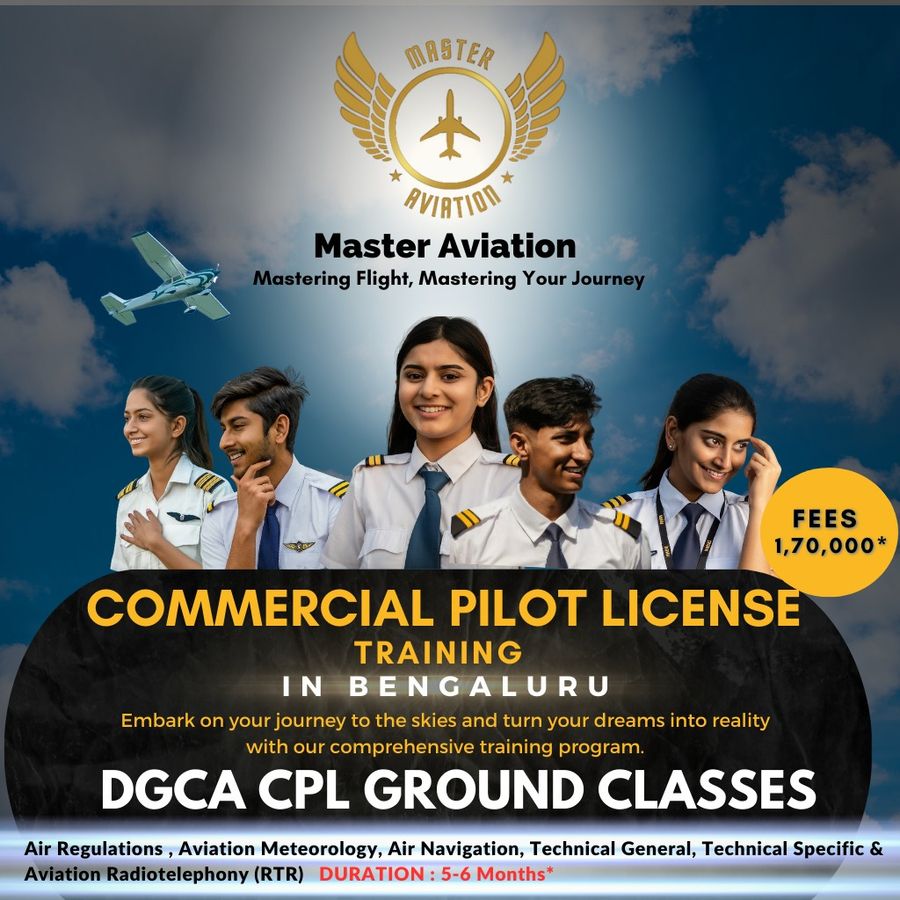 Ground Classes For Commercial Pilot License (CPL) at Master Aviation, Bengaluru/Bangalore
